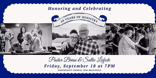 Celebrating Pastor Brian and Sallie Leifeste's 40 Years of Ministry 