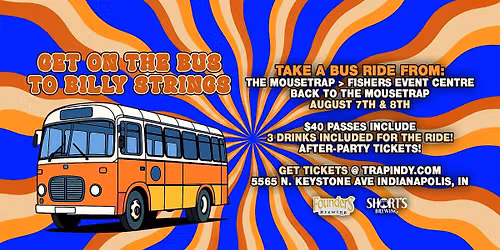 Saturday - Luxury Bus Pass - Billy Strings + Drinks + After-Party - Aug 8