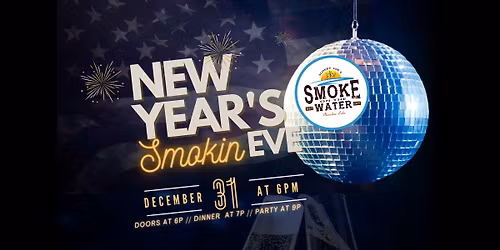 New Year's SMOKIN' EVE Gala on Okauchee Lake at Smoke on the Water