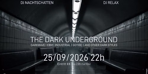 The Dark Undergound