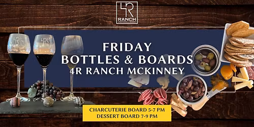 4R Ranch McKinney: Bottles & Boards