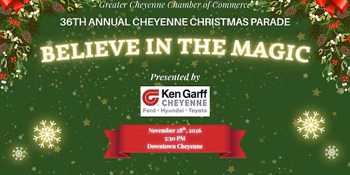 36th Annual Cheyenne Christmas Parade | Believe in The Magic