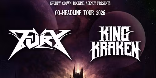 Fury & King Kraken Co-Headline Tour