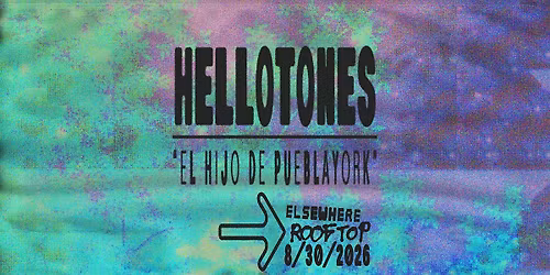hellotones "El Hijo de PueblaYork"