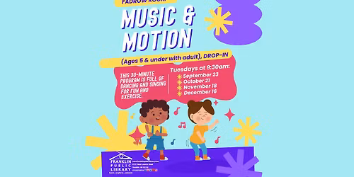 Music & Motion (ages 5 & under with adult) - DROP-IN