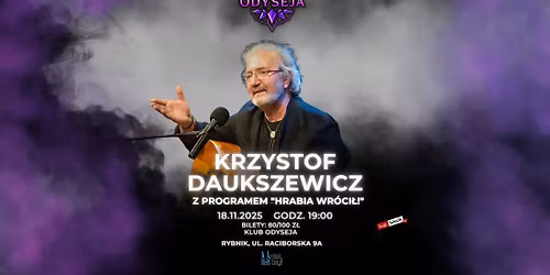 Krzysztof Daukszewicz z programem "Hrabia wr\u00f3ci\u0142!"