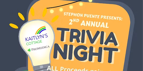Stephon Puente's Second Annual Trivia Night Benefitting Kaitlyn's Cottage