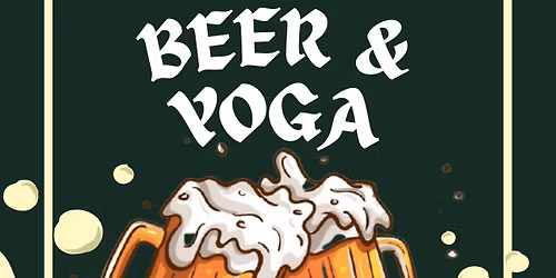 Beer + Yoga \ud83c\udf7a 