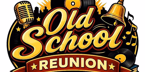 Old School Reunion Appreciation Cookout 2026