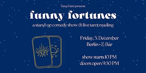 Funny Fortunes: A Stand-Up Comedy Show & Live Tarot Reading (Berlin Mitte)