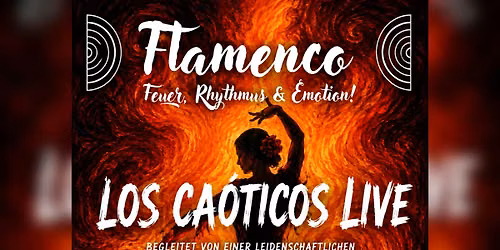 Flamenco Night mit Los Caoticos
