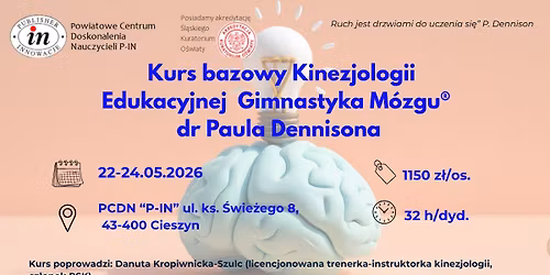 Gimnastyka m\u00f3zgu - kurs bazowy Kinezjologii Edukacyjnej (I i II cz\u0119\u015b\u0107)