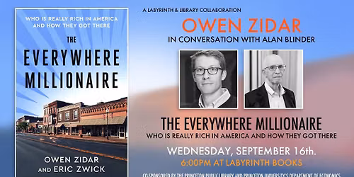 Owen Zidar in Conversation with Alan Blinder\u2014The Everywhere Millionaire