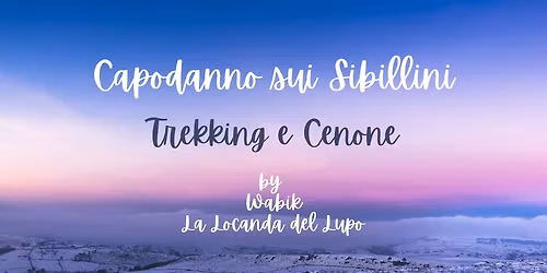 Ciaspolata\/Escursione sui Sibillini al tramonto e cenone di fine anno.
