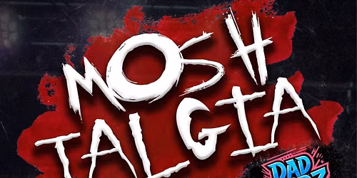 MOSHtalgia 