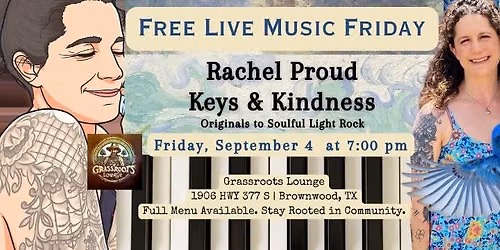 Key & Kindness: Rachel Proud Live at Grassroots in Brownwood