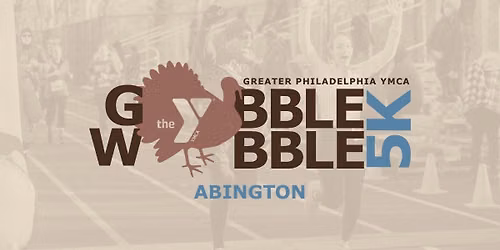 2026 Gobble Wobble 5K - ABINGTON