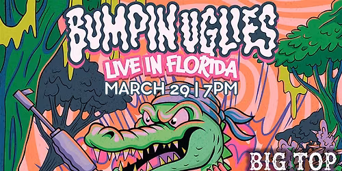 Bumpin Uglies Live