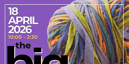 BIG MAKE 2026: From Waste to Worth \u2013 Stitching Sustainable Stories