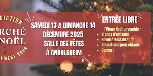 Marché de Noël 13 et 14 décembre Andolsheim