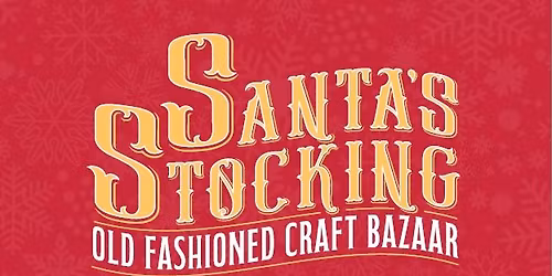 Santas Stocking Old Fashioned Craft Bazaar (Princess Anne)