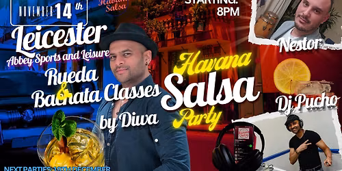 Fiesta Cubana Caliente: HS Party \u2013 Our Cuban Salsa and Bachata party is back in Leicester