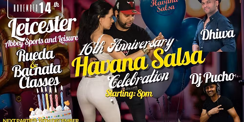 \ud83e\udd73 Havana Salsa Party \u2013 16th Anniversary Celebration! \ud83c\udf89