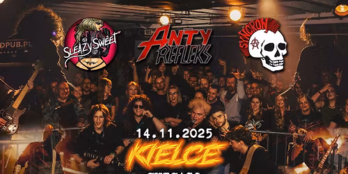 AntyRefleks + Sleazy Sweet + Syncron | Kielce