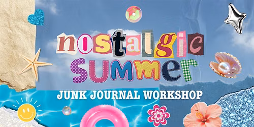 June Nostalgic Summer Junk Journal Workshop