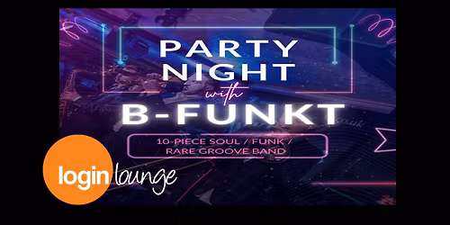 B-FUNKT - *PARTY NIGHT* - Live @ The Login Lounge Camberley