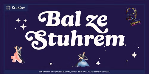 Bal ze Stuhrem | \u201eStuhralia\u201d Tauron Festiwal Jerzego Stuhra