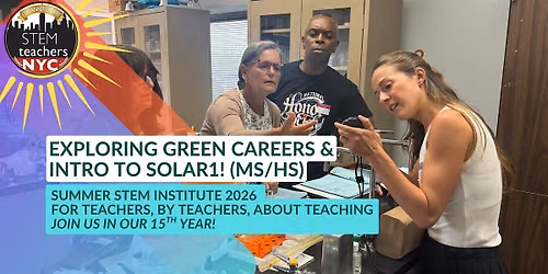 Exploring Green Careers & Intro to Solar1! (MS\/HS)
