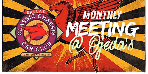 Monthly Meeting @ Ojedas on Maple - Come and Enjoy all the festivties we are planning! ALL WELCOME!