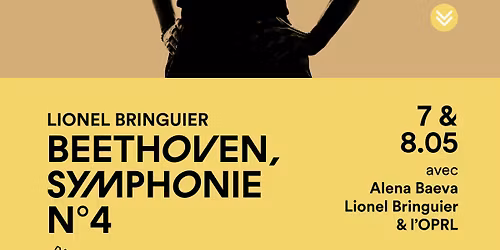 Beethoven, Symphonie n\u00b0 4 (DERNI\u00c8RES PLACES)