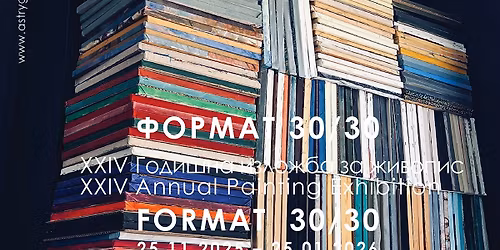 XXIV \u0424\u041e\u0420\u041c\u0410\u0422 30\/30 I FORMAT 30\/30 XXIV Edition - 25.11.2025 - 25.01.2026