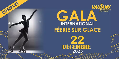 \u26f8\ufe0f [ GALA INTERNATIONAL DE PATINAGE "F\u00c9ERIE SUR GLACE"] \u26f8\ufe0f