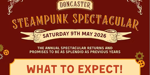 Doncaster Steampunk Spectacular 2026 