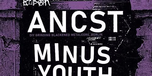 ANCST \/ MINUS YOUTH \/ MINDWRECKED