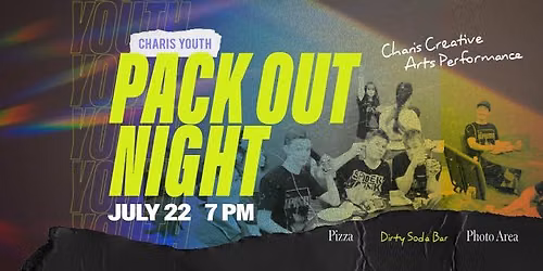 Charis Youth Pack Out Night