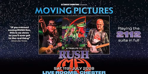 Moving Pictures (Rush Tribute) Hit Chester 2026