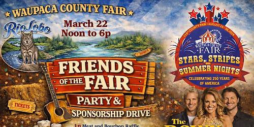 Waupaca County Fair - Friends of the Fair Party & Sponsorship Drive