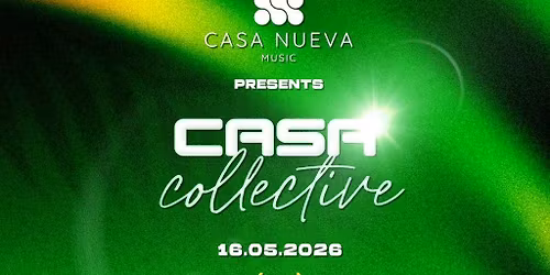 Casa Nueva Presents