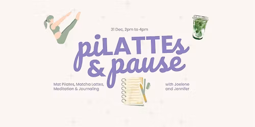 Pilates & Matcha, EOY Reflections with a Coach