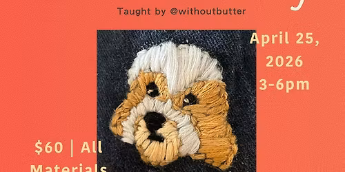 Make Your Own Pet Embroidery hosted by Christina Ng (4\/25)
