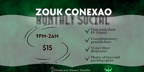 Zouk Conex\u00e3o Monthly Social @Elements