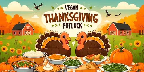 Vegan Thanksgiving Feast!