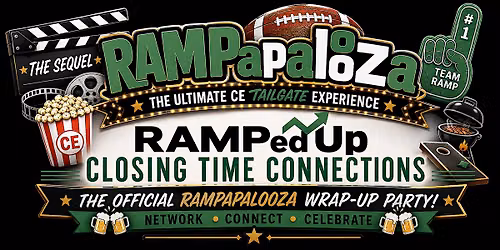 RAMPapalooza RAMPed Up Closing Time Connections Networking Meetup