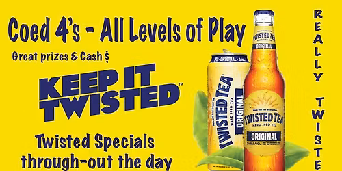 MVS - Twisted Tea Teaser - Coed 4's (All levels)