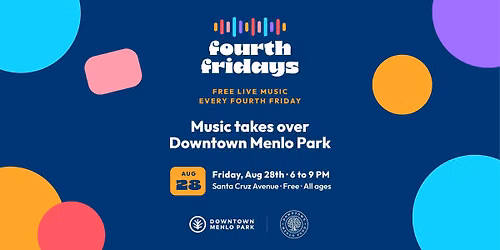 August Fourth Friday - Music in Menlo Park
