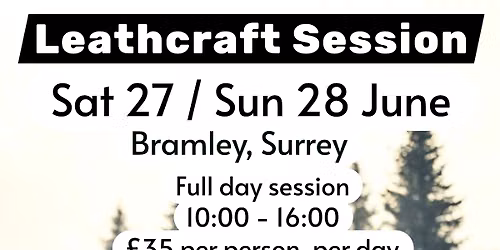 Woodland Sessions - Leathercraft